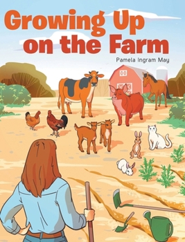 Hardcover Growing Up on the Farm Book
