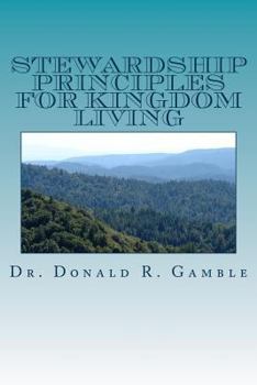 Paperback Stewardship Principles for Kingdom Living Book