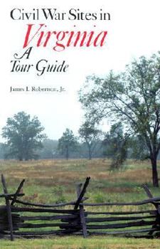 Paperback Civil War Sites in Virginia: A Tour Guide a Tour Guide Book