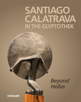 Hardcover Santiago Calatrava in the Glyptothek: Beyond Hellas Book