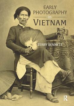 Paperback Early Photography in Vietnam Book