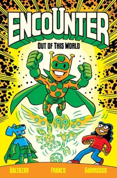 Encounter Vol. 1: Out of This World - Book #1 of the Encounter