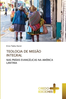 Paperback Teologia de Missão Integral [Portuguese] Book