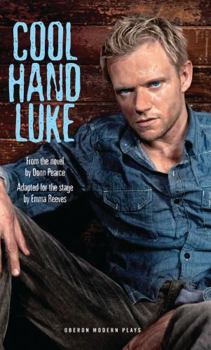 Paperback Cool Hand Luke (Oberon Modern Plays) Book
