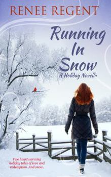 Paperback Running In Snow: A Holiday Novella Book