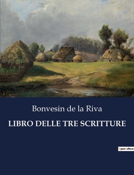 Paperback Libro Delle Tre Scritture [Italian] Book