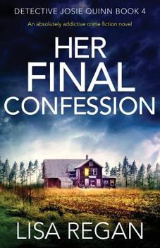 Paperback Her Final Confession: An absolutely addictive crime fiction novel Book