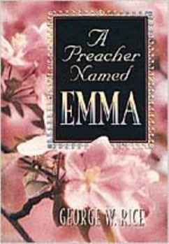 Paperback A Preacher Named Emma Book