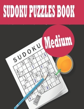 Paperback Sudoku Puzzle Book: Medium Sudoku Puzzle Book including Instructions and answer keys - Sudoku Puzzle Book for Adults Book
