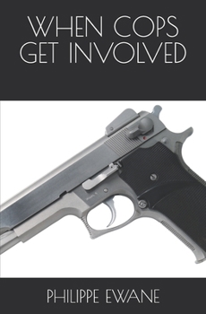 Paperback When Cops Get Involved Book