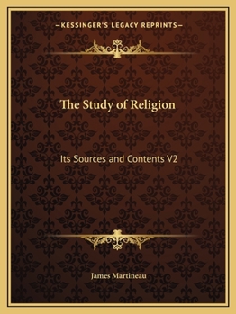 The Study of Religion: Its Sources and Contents V2