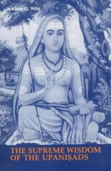 Hardcover The Supreme Wisdom of the Upanisads: An Introduction Book