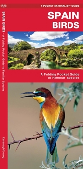 Paperback Spain Birds: A Folding Pocket Guide to Familiar Species Book