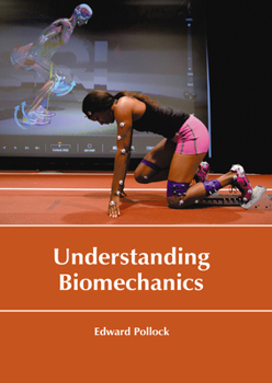 Hardcover Understanding Biomechanics Book