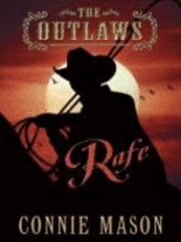 Rafe (Outlaw Trilogy, #1)