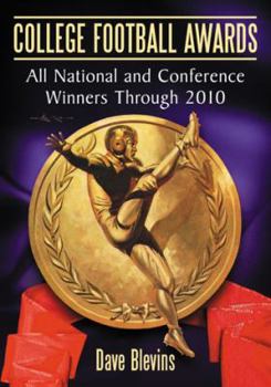 Paperback College Football Awards: All National and Conference Winners Through 2010 Book