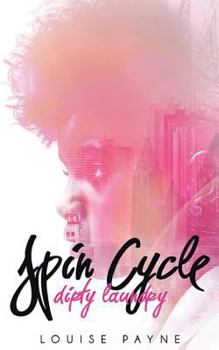 Paperback Spin Cycle: Dirty Laundry Book