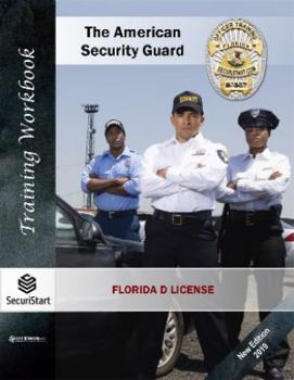 American Security Guard - Florida d License Training Workbook
