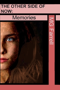 Paperback The Other Side of Now: : Memories Book
