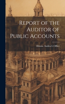 Hardcover Report of the Auditor of Public Accounts Book