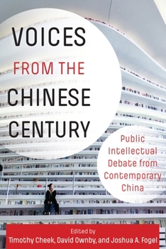 Paperback Voices from the Chinese Century: Public Intellectual Debate from Contemporary China Book