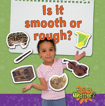 Paperback Is It Smooth or Rough? Book