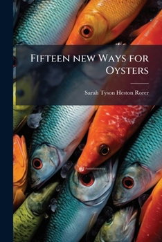 Paperback Fifteen New Ways for Oysters Book