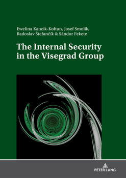Hardcover The Internal Security in the Visegrad Group Book