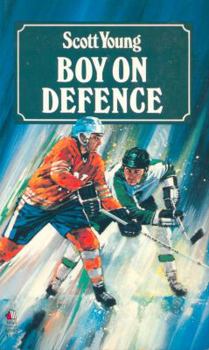 Boy on Defence - Book #2 of the Hockey Stories