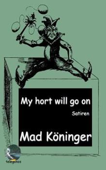 Paperback My hort will go on [German] Book