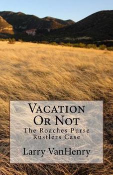 Paperback Vacation Or Not: The Roaches Purse Ructlers Case Book