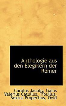 Paperback Anthologie Aus Den Elegikern Der R Mer Book
