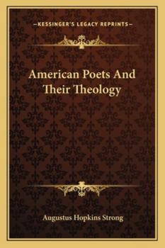 American Poets And Their Theology