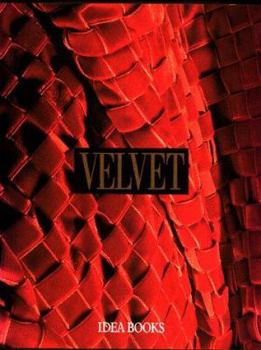 Paperback Velvet: History, Techniques, Fashions Book