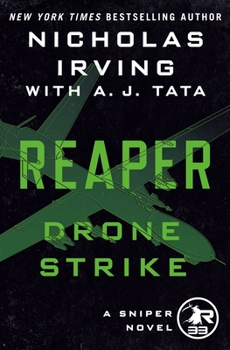 Hardcover Reaper: Drone Strike: A Sniper Novel Book