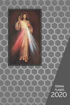 Terminplaner 2020: Jesus ich vertraue auf Dich - edles Motiv, A5, Softcover, Kalender, ideal als Geschenk für Katholiken & Christen (German Edition)