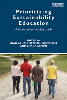 Paperback Prioritizing Sustainability Education: A Comprehensive Approach Book