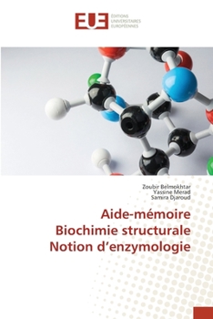 Paperback Aide-mémoire Biochimie structurale Notion d'enzymologie [French] Book