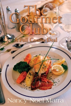Paperback The Gourmet Club: A Novel Cookbook Book