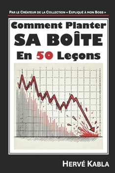Paperback Comment Planter sa Boîte en 50 Leçons [French] Book