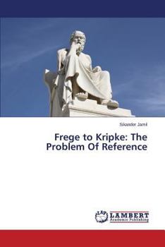 Paperback Frege to Kripke: The Problem Of Reference Book
