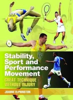 Paperback Stability, Sport, and Performance Movement: Great Technique Without Injury Book