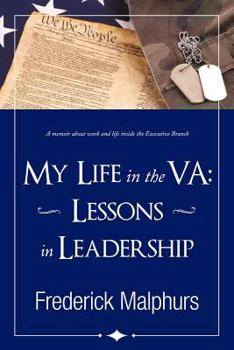 Paperback My Life in the Va: Lessons in Leadership Book