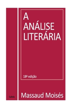 Paperback A Análise Literária [Portuguese] Book