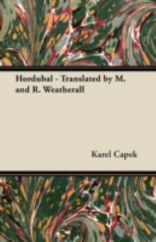 Paperback Hordubal - Translated by M. and R. Weatherall Book