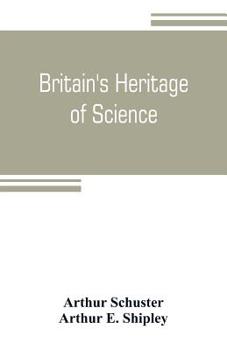 Paperback Britain's heritage of science Book