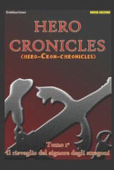 Paperback Hero Cronicles: hero Cron chronicles [Italian] Book
