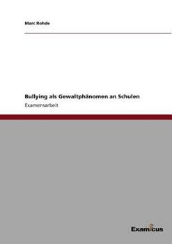 Paperback Bullying als Gewaltphänomen an Schulen [German] Book