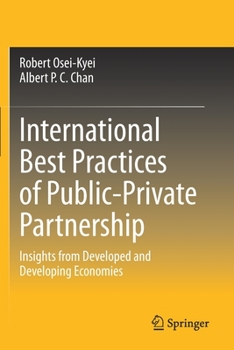 Paperback International Best Practices of Public-Private Partnership: Insights from Developed and Developing Economies Book