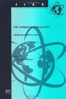 Hardcover The World We Could Win: Administering Global Governance Book